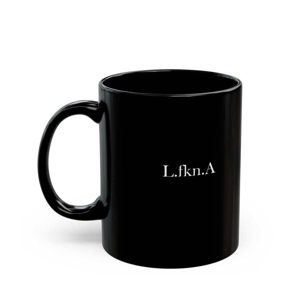L.fkn.A Coffee Mug (Black)